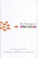 The Dictionary of Alternatives: Utopianism and Organization 184277333X Book Cover