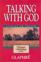 Talking With God 0310453011 Book Cover
