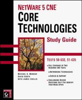 NetWare 5 CNE: Core Technologies Study Guide 0782123899 Book Cover