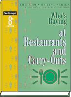 Who's Buying at Restaurants and Carry-Outs 193577509X Book Cover