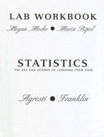Statistics Lab Workbook: Art & Science of Learning from Data 0132256924 Book Cover
