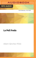 La Pell Freda 1713606682 Book Cover