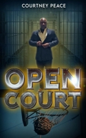 OPEN COURT: The Courtney Peace Story B0CTZ49H23 Book Cover