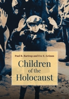 Children of the Holocaust 1440868522 Book Cover