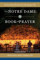 The Notre Dame Book of Prayer 1594718032 Book Cover