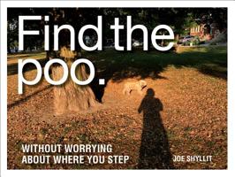 Find the Poo: Without Worrying about Where You Step 0228101808 Book Cover