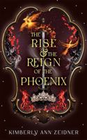 The Rise & The Reign Of The Phoenix B0GRW7G48D Book Cover