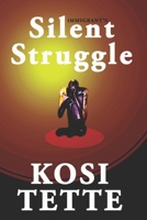 Immigrant's Silent Struggle B08BF2TWS5 Book Cover