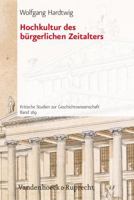 Hochkultur Des Burgerlichen Zeitalters 3525351461 Book Cover