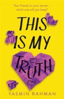 This Is My Truth 1471410528 Book Cover
