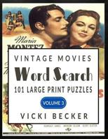 Vintage Movies Word Search: 101 Large Print Word Search Puzzles 154559127X Book Cover