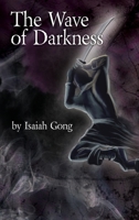 The Wave of Darkness 1639374221 Book Cover