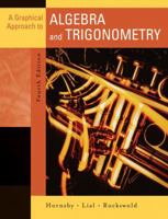 A Graphical Approach to College Algebra & Trigonometry 0321356950 Book Cover