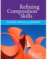 Refining Composition Skills: Academic Writing and Grammar 1111221197 Book Cover