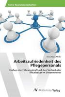 Arbeitszufriedenheit des Pflegepersonals 3639879953 Book Cover