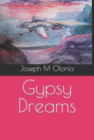 Gypsy Dreams 1481010271 Book Cover