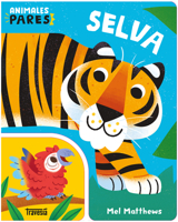 Selva: Animales pares / Jungle: Animal Snap (Primeras travesías) 6075841490 Book Cover