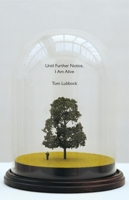 Until Further Notice, I Am Alive 1783781467 Book Cover