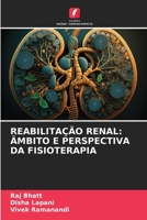 Reabilitação Renal: Âmbito E Perspectiva Da Fisioterapia (Portuguese Edition) 6206478254 Book Cover