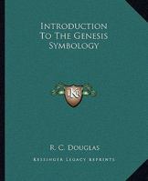 Introduction To The Genesis Symbology 1162912642 Book Cover