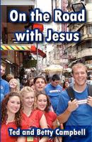 On the Road With Jesus: A Training Manual for Overseas Mission Projects 1456526146 Book Cover