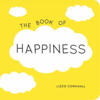 The Book of Happiness 1849537615 Book Cover