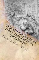 The Shugborough Hall Inscription "Decoded" 1495437450 Book Cover