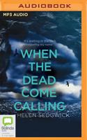 When the Dead Come Calling: The Burrowhead Mysteries 0655652701 Book Cover