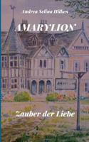 Amarylion: Zauber der Liebe 374074734X Book Cover