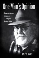One Man's Opinion 0962549533 Book Cover