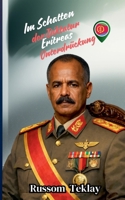 Im Schatten der Diktatur Eritreas Unterdrückung B0CD7DZT2N Book Cover