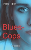 Blues-Cops B09KN4JNVC Book Cover