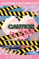 Caution in Love B0CJ47XG3P Book Cover