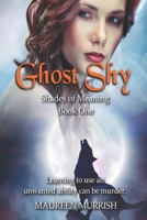 Ghost Shy 1792952910 Book Cover