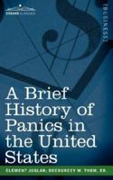 A brief history of panics and their periodical occurrence in the United States. 3d ed. 1596054875 Book Cover