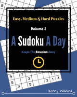 Sudoku: A Sudoku A Day Keeps The Boredom Away 1537309528 Book Cover