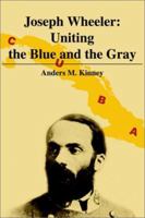 Joseph Wheeler: Uniting the Blue and the Gray: inner nature poems 0595231020 Book Cover