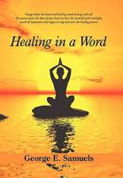Healing in a Word 145023531X Book Cover