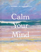 Calm Your Mind 1849949263 Book Cover