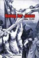 Hating for Jesus 1579211526 Book Cover