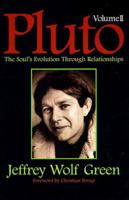 Pluto: The Soul's Evolution Through Relationships, Volume 2 1902405420 Book Cover