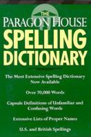 The Paragon House Spelling Dictionary 155778597X Book Cover