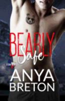 Bearly Safe 1546375104 Book Cover