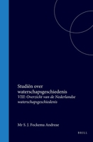 Studiën over waterschapsgeschiedenis: VIII: Overzicht van de Nederlandse waterschapsgeschiedenis (Dutch Edition) 9004561242 Book Cover