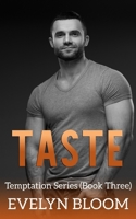 Taste (Temptation Series) 1774460572 Book Cover