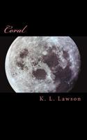 Coral: The Prodigy Series 1480245879 Book Cover