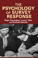 The Psychology of Survey Response 0521576296 Book Cover