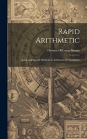 Rapid Arithmetic: Quick and Special Methods in Arithmetical Calculation 1022517961 Book Cover