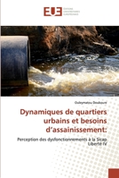 Dynamiques de quartiers urbains et besoins d’assainissement:: Perception des dysfonctionnements à la Sicap Liberté IV 6138459253 Book Cover