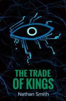 The Trade of Kings (Espatier, Book 2) 1522748911 Book Cover